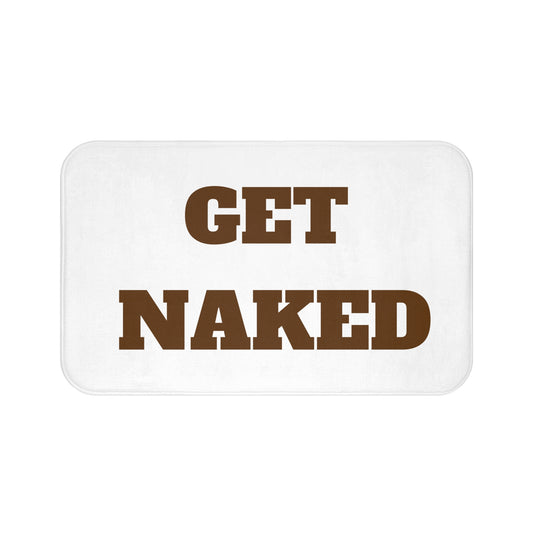 Get Naked Bath Mat — Funny Brown Bathroom Rug with Bold Text